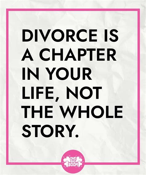 Uplifting Divorce Quotes