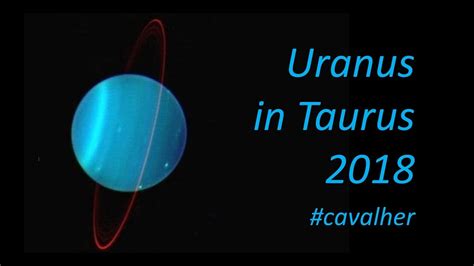 Uranus in Taurus: Change and Evolution