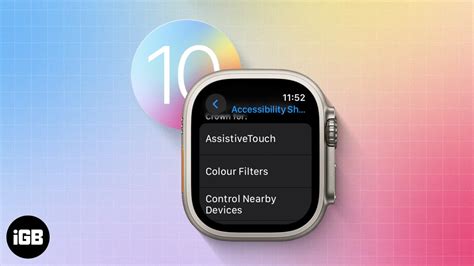 Use Accessibility Shortcut to Quickly Activate Accessibility Features on Apple Watch