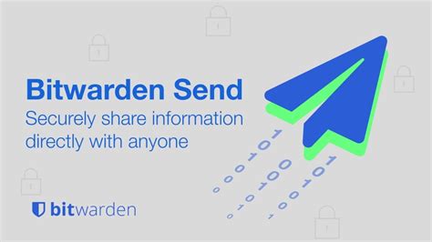 Use Bitwarden Send to Share Encrypted Text or File