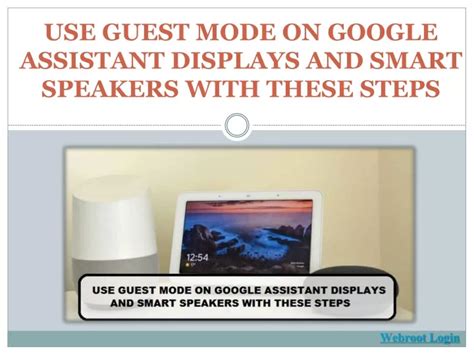 Use Guest Mode on Google Assistant Smart Speakers