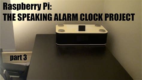 Use Raspberry Pi To Create An Alarm Clock That Speaks To You