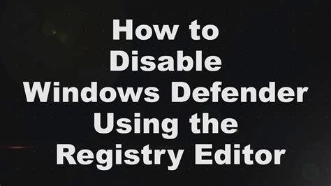 Use Registry Editor To Disable Windows Defender
