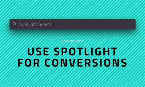 Use Spotlight as a Conversion Tool