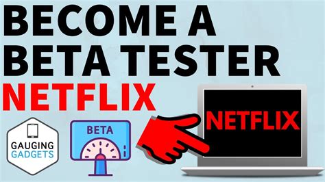 Use Test Participation and Get Access to Netflix Beta Features