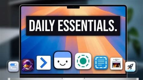 Use These Essential Mac Apps to Enhance Your Workflow