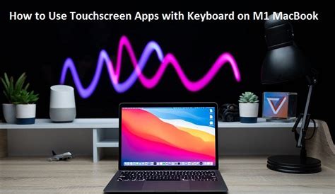 Use Touchscreen Apps with Keyboard and Trackpad on Mac