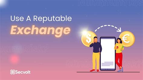 Use a Reputable Bitcoin Exchange