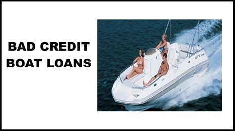 Used Boat Loans For Bad Credit Lenders