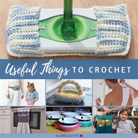 Useful Things To Crochet