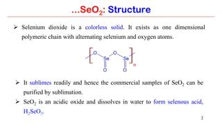 Uses of Selenium Dioxide (SeO2)