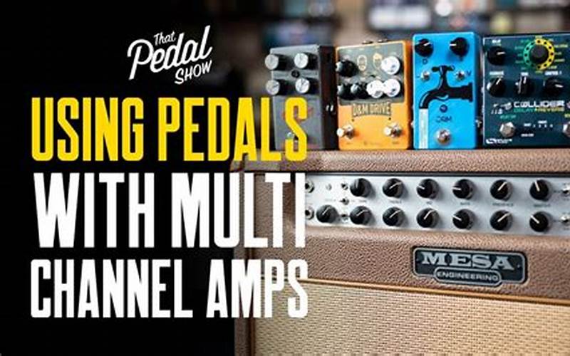 Using Guitar Amps And Effects Pedals