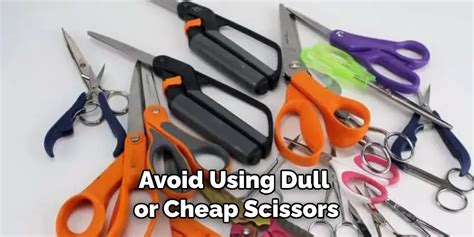 Using Dull Scissors