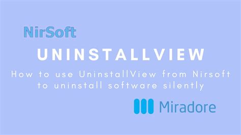 Using NirSoft UninstallView