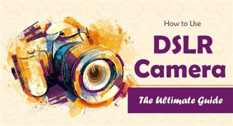 Using a DSLR Camera for Dummies