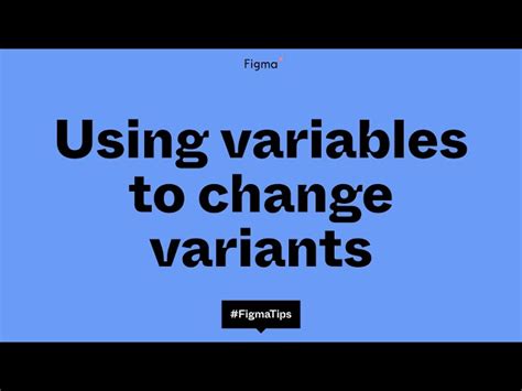 Using different variants