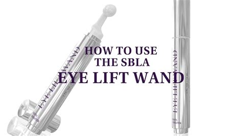Using the Sbla Eye Lift Wand: Step-by-Step Guide
