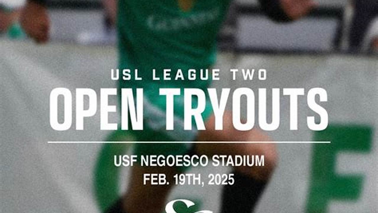 Usl Open Tryouts 2025