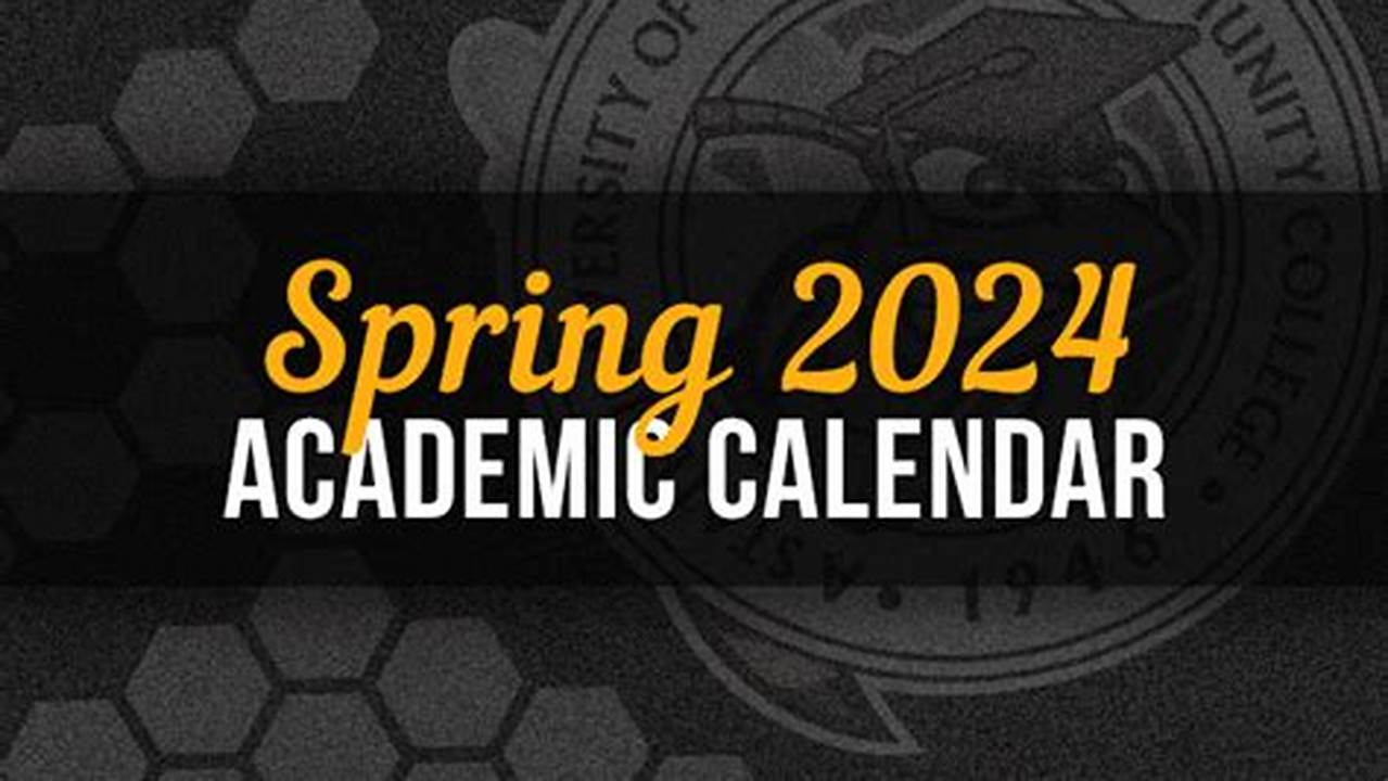 Utep Academic Calendar Spring 2024