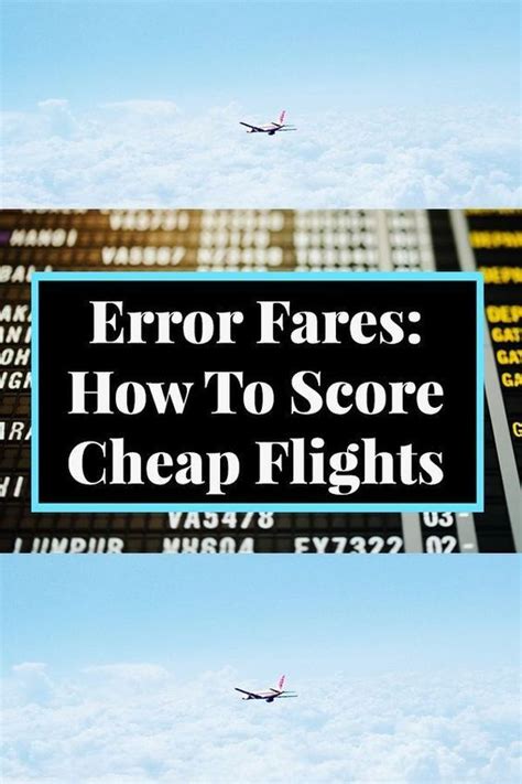 Utilizing Flight Comparison Tools and Error Fares