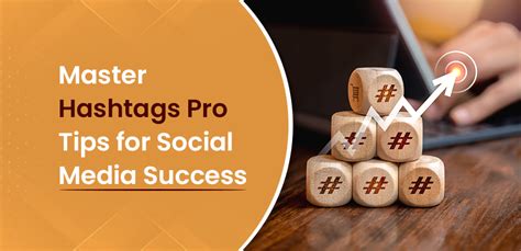 Utilizing Hashtags Like a Pro
