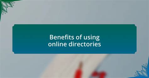 Utilizing Online Directories and Databases