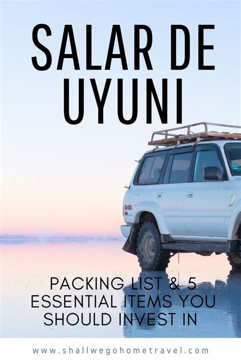 Uyuni Salt Flats Packing List