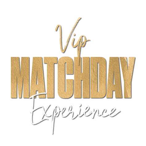 VIP Matchday Experience