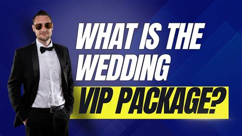 VIP Wedding Package