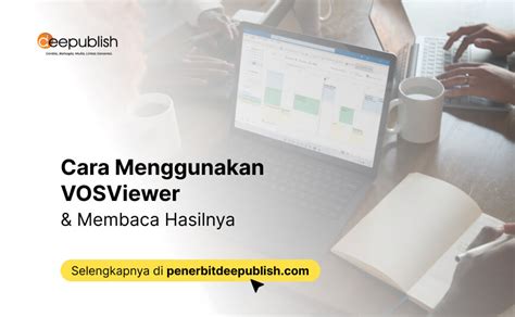 VOSviewer: Analisis Data Visual Lebih Mudah