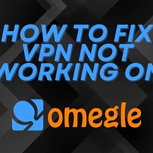 VPN on Omegle Fix