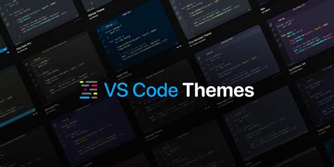 VS Code Themes to Rejuvenate Your Coding Experience