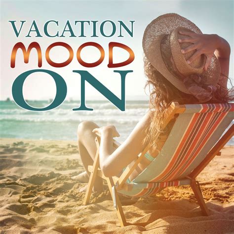 Vacation Mood