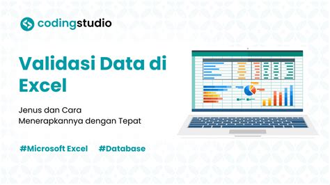 Validasi Data Excel: Tips Coding Studio Efektif