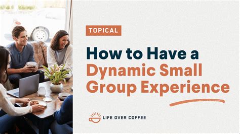 Value of Small Group Experience
