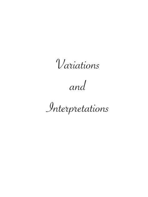 Variations and Interpretations