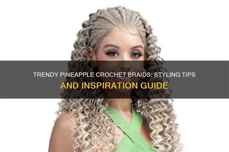 Variations and Styling Tips for Your Pineapple