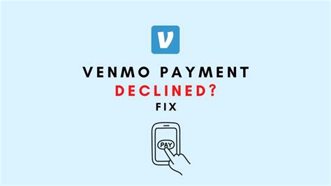 Venmo Payment Not Going Through