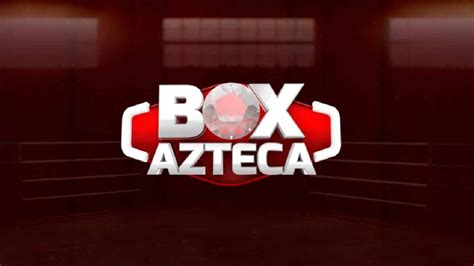 Ver TV Azteca en Vivo Box