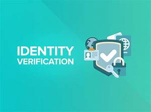Verification of Identity