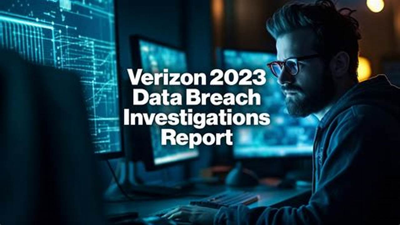 Verizon Security Breach 2024