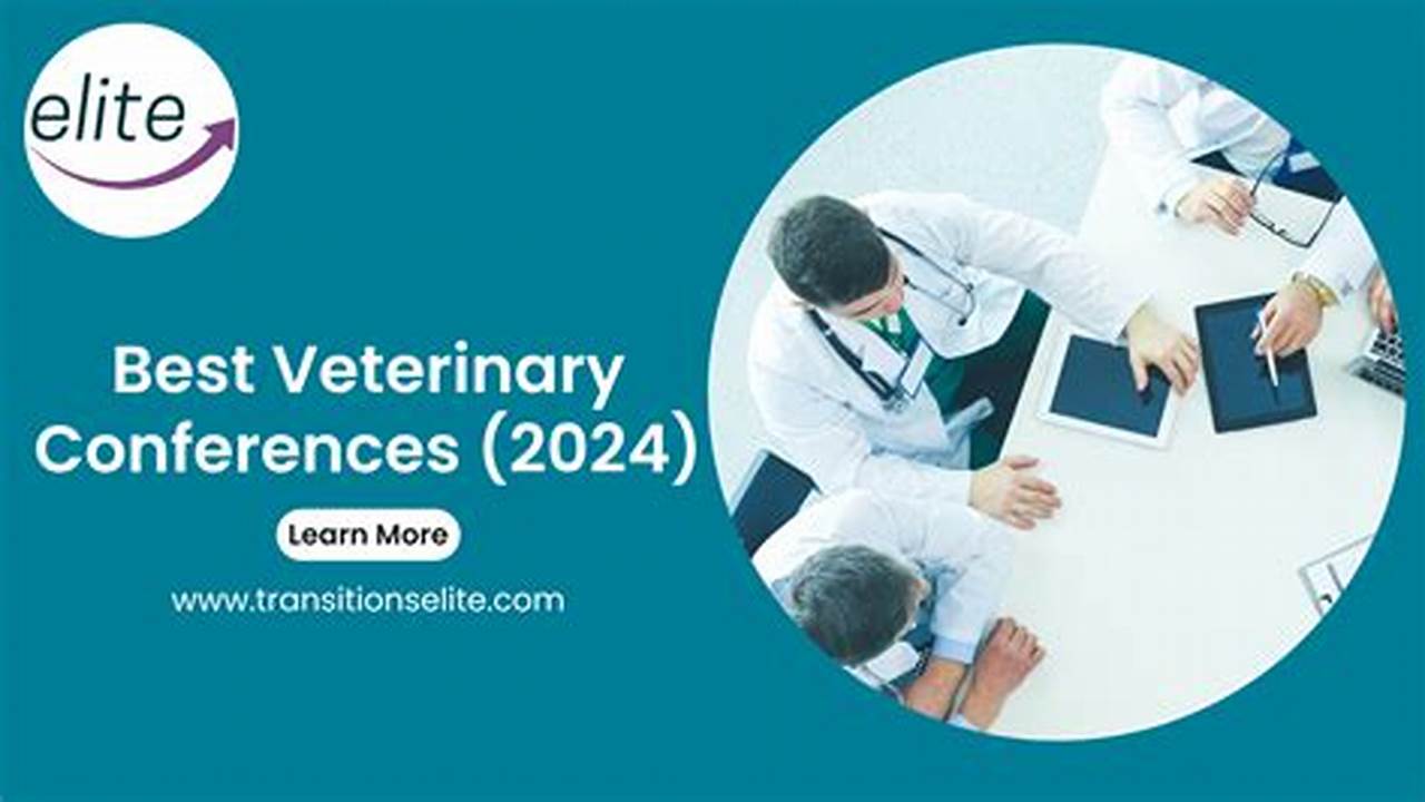 Veterinary Conferences 2025 California Conference