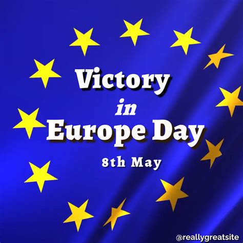 Triumphantly Celebrating Victory in Europe Day: Understanding the Significance of VE Day