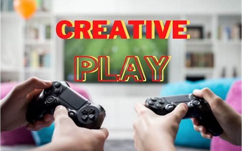 Video Games And Creativity