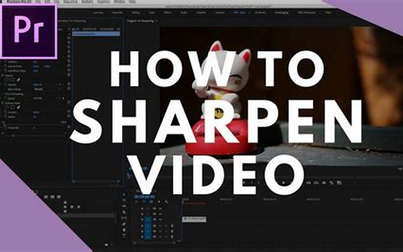 Video Sharpening