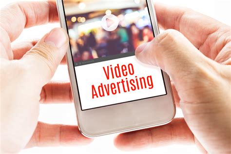 Video Advertising Mobile