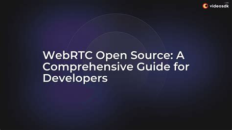 Video Chat and WebRTC: Open Source and Accessible Video Connectivity