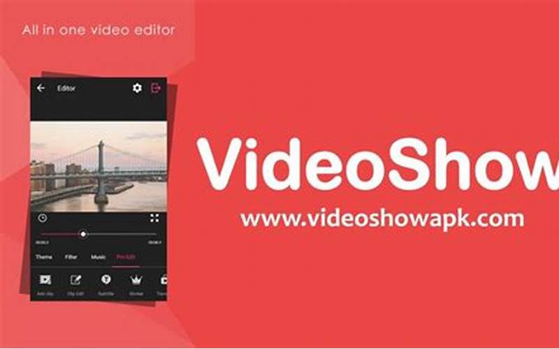 Videoshow - Editor Video Dan Foto