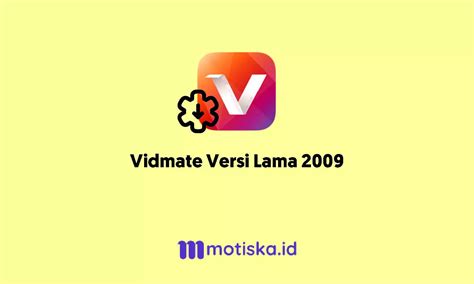 Vidmate Versi Lama 2009