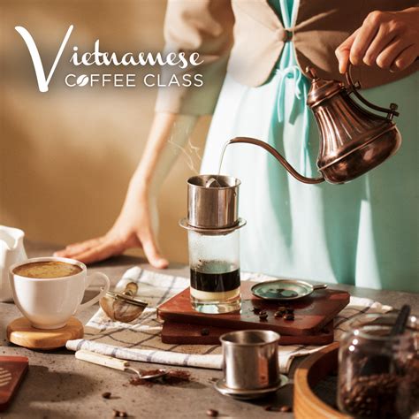 Vietnamese Coffee Class Benefits
